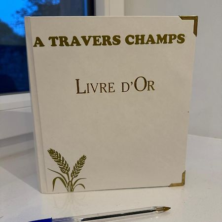 Gite A Travers Champs Colombieres Luaran gambar